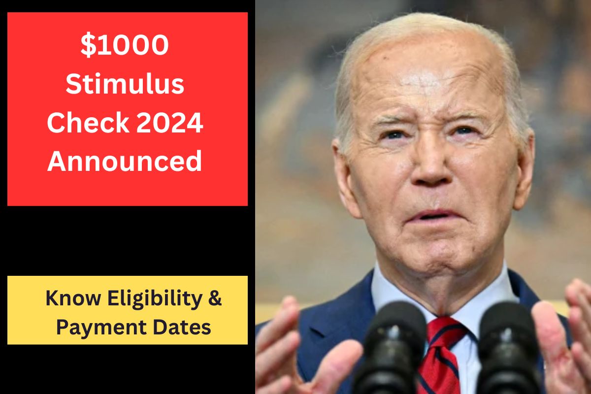 $1000 Stimulus Check 2024 Announced