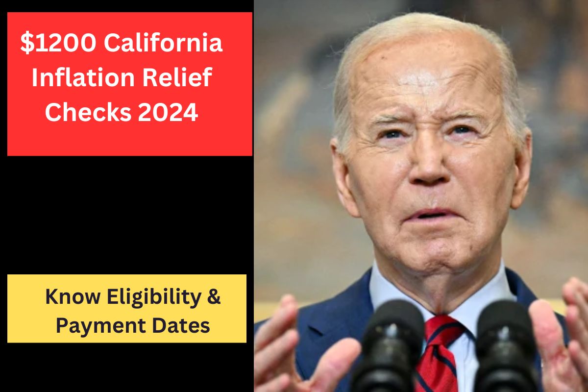$1200 California Inflation Relief Checks 2024
