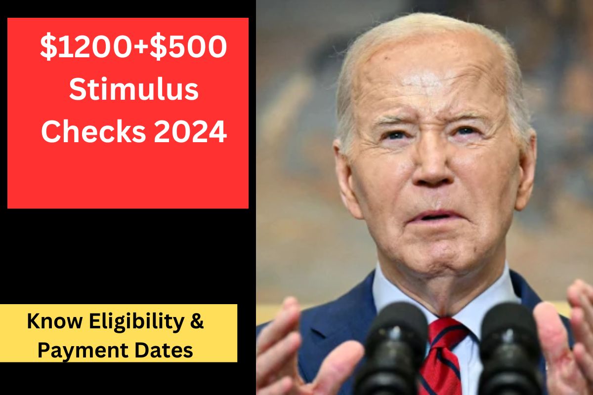 $1200+$500 Stimulus Checks 2024