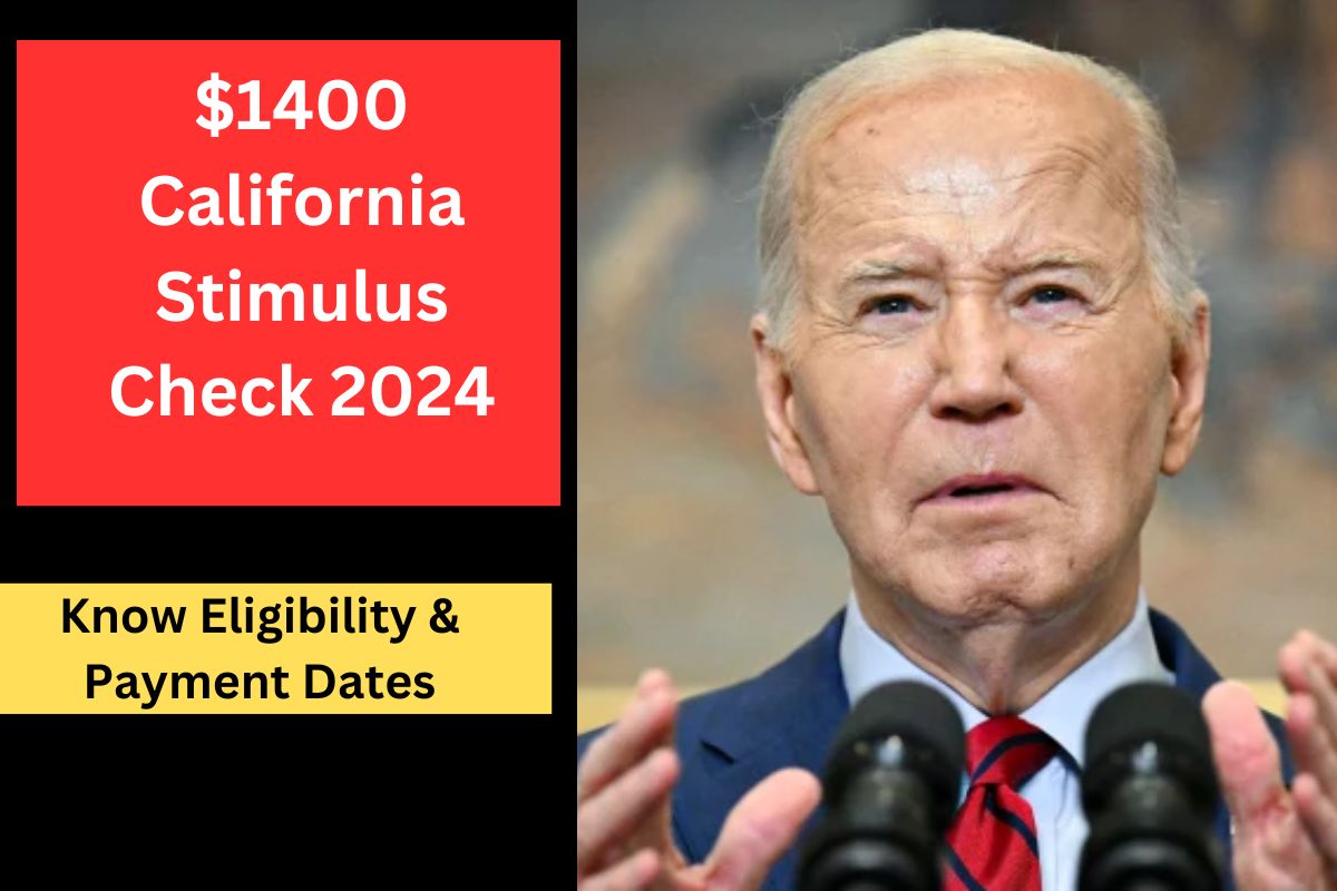 $1400 California Stimulus Check 2024