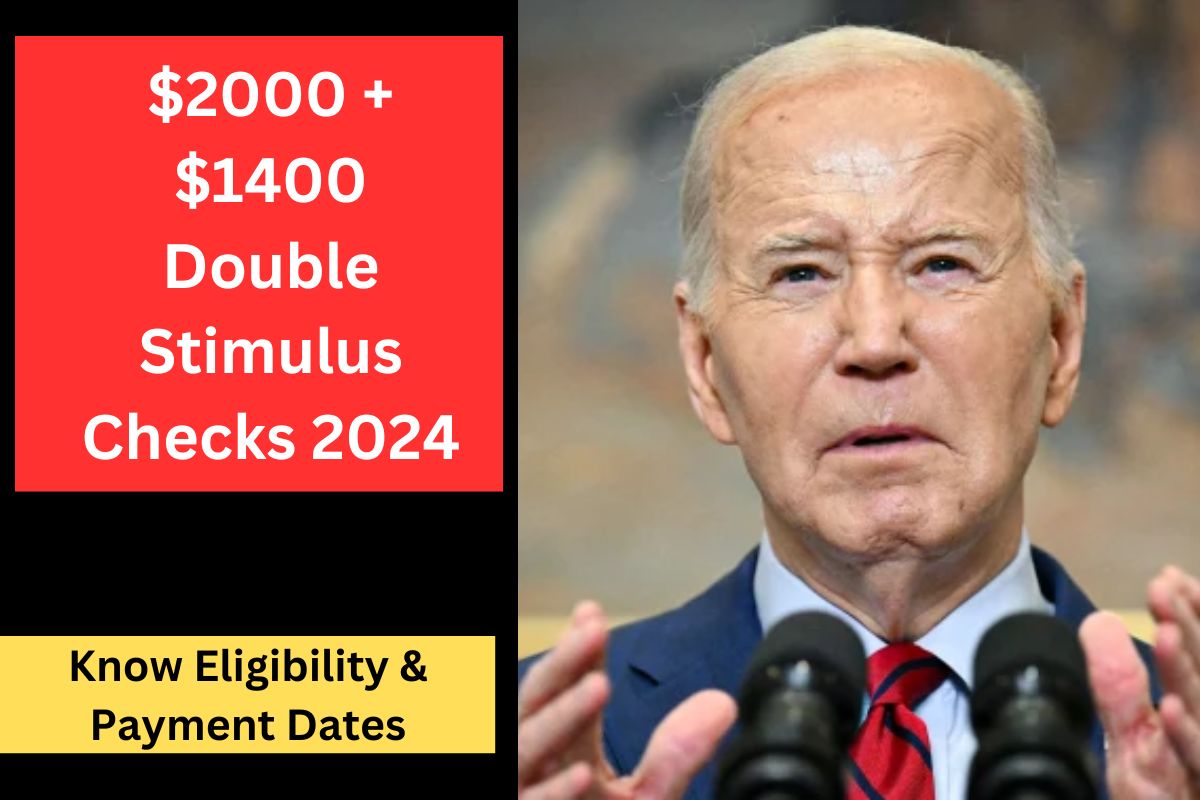 $2000 + $1400 Double Stimulus Checks 2024