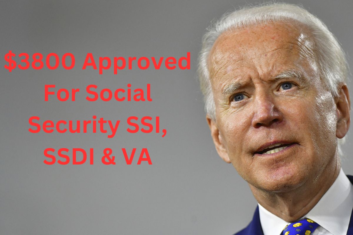 $3800 Approved For Social Security SSI, SSDI & VA