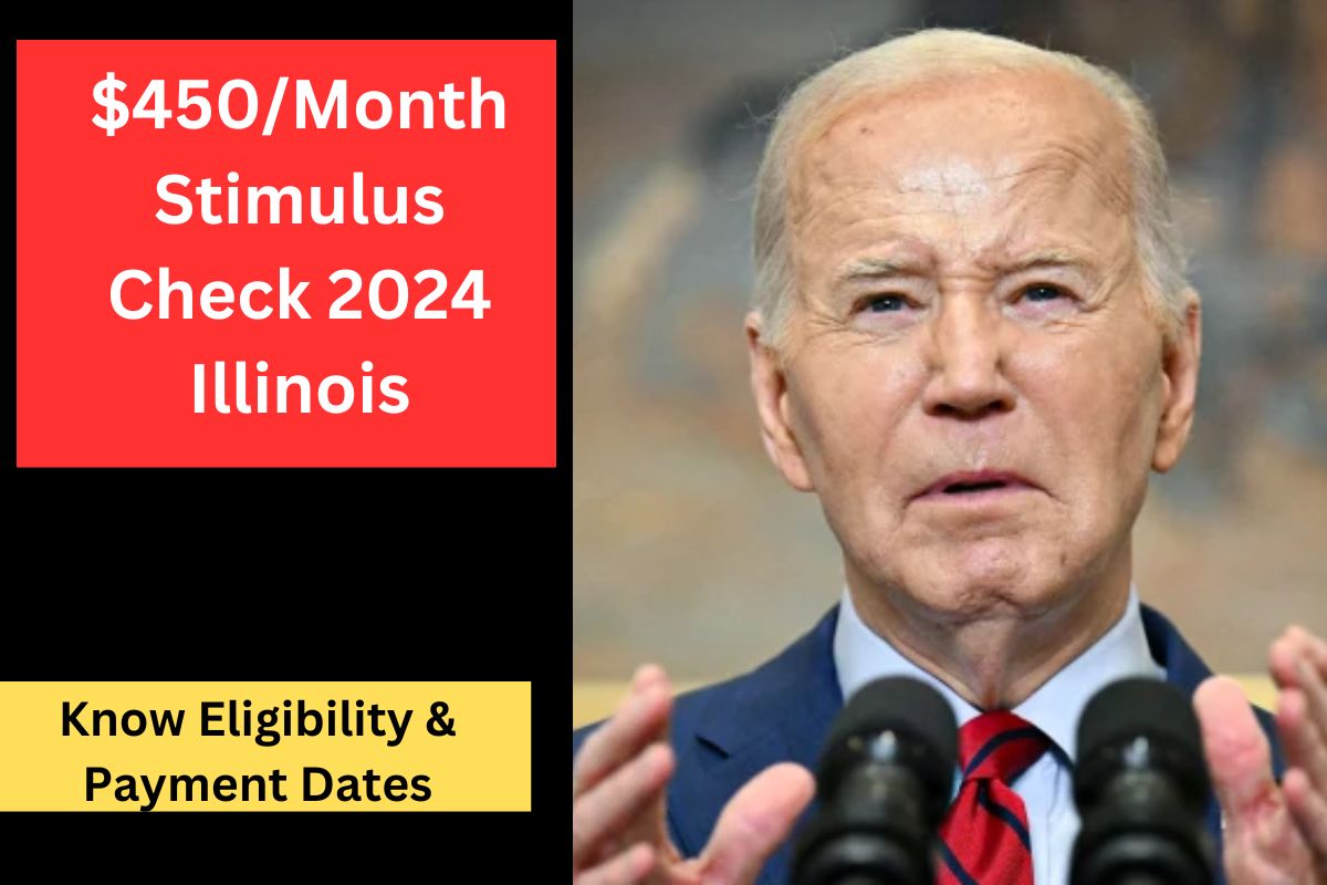 $450/Month Stimulus Check 2024 Illinois