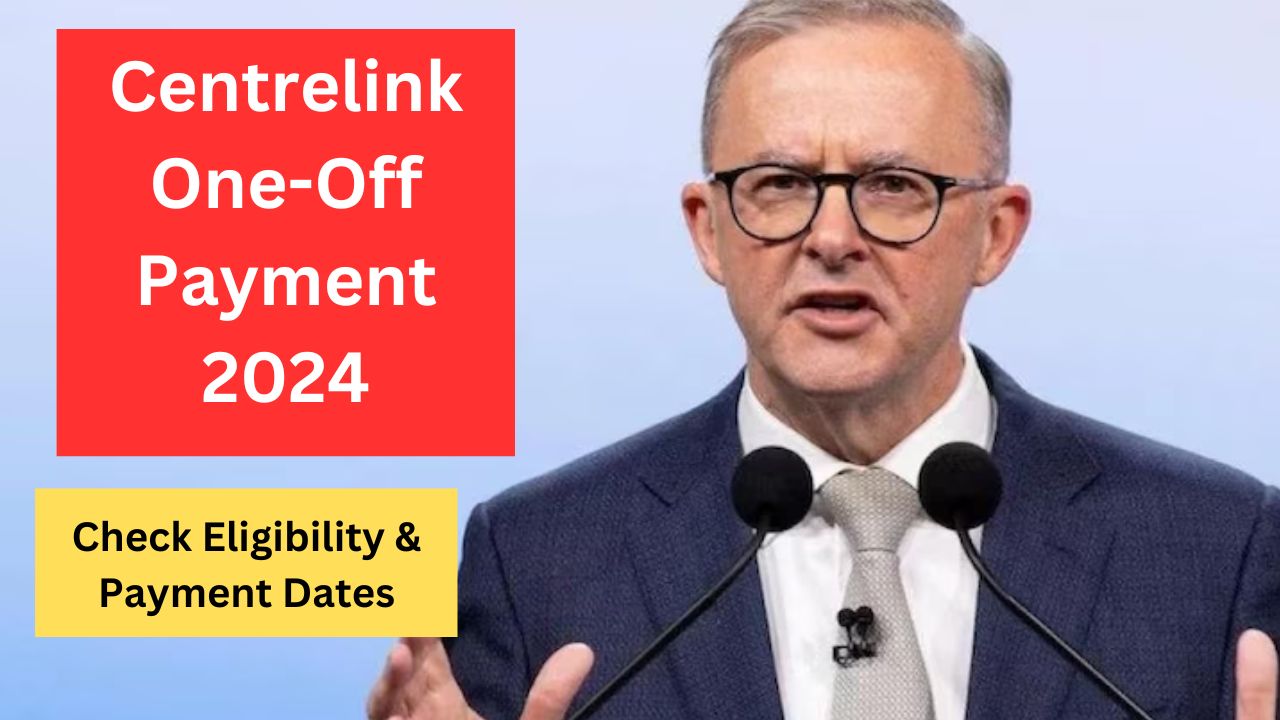 Centrelink One-Off Payment 2024