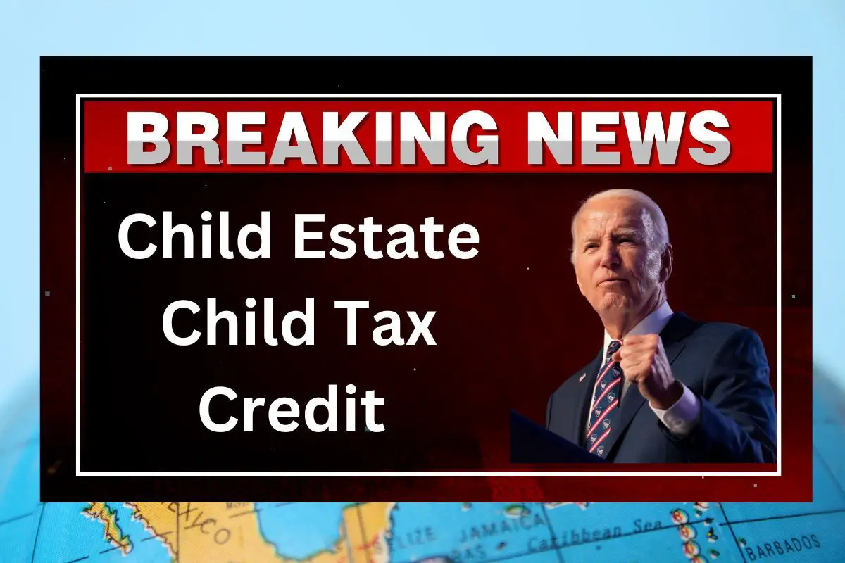 $1750 Per Child Estate Child Tax Credit 2024