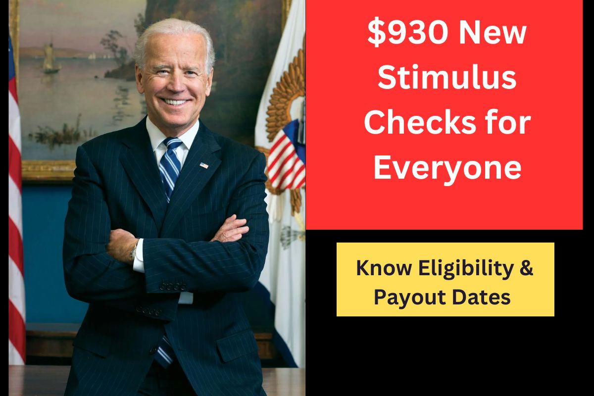 $930 New Stimulus Checks for Everyone: