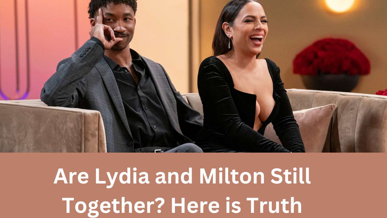 Are Lydia and Milton Still Together